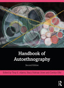 Handbook of autoethnography /