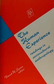 The human experience : readings in sociocultural anthropology /