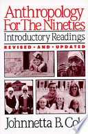 Anthropology for the nineties : introductory readings /