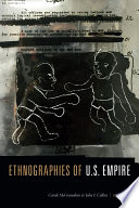 Ethnographies of U.S. empire /