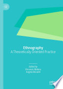 Ethnography : a theoretically oriented practice /