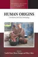 Human origins : contributions from social anthropology /