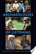 Archaeologies of listening /