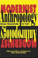 Modernist anthropology : from fieldwork to text /