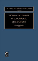 Doing a doctorate in educational ethnography /