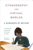 Ethnography and virtual worlds : a handbook of method /