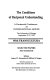 The Conditions of reciprocal understanding : a centennial conference at International House, The University of Chicago, September 12-17, 1992, with Transcultura : selected papers and comments /