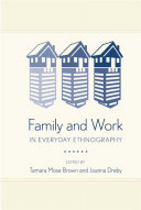 Family and work in everyday ethnography /