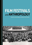 Film festivals and anthropology /