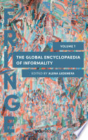 Global encyclopedia of informality : understanding social and cultural complexity.