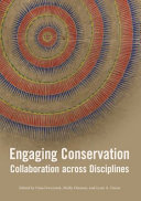 Engaging conservation : collaboration across discplines /