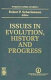 Issues in evolution, history, and progress /