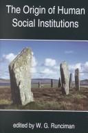 The origin of human social institutions /