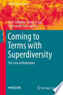 Coming to Terms with Superdiversity : The Case of Rotterdam /