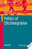 Politics of (Dis)Integration /