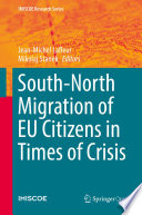 South-North Migration of EU Citizens in Times of Crisis /