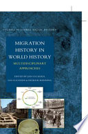 Migration history in world history : multidisciplinary approaches /