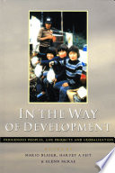 In the way : indigenous peoples, life projects, and development /