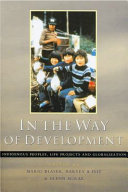 In the way : indigenous peoples, life projects, and development /