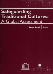 Safeguarding traditional cultures : a global assessment /