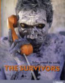 The survivors : tribes around the world /