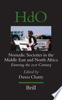Nomadic societies in the Middle East and North Africa : entering the 21st century /