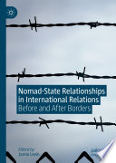 Nomad-state relationships in international relations : before and after borders /