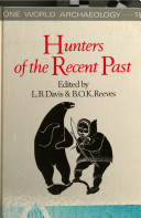 Hunters of the recent past /