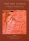 Time and change : archaeological and anthropological perspectives on the long-term in hunter-gatherer societies /