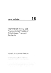 The unity of theory and practice in anthropology : rebuilding a fractured synthesis /