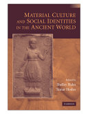 Material culture and social identities in the ancient world /