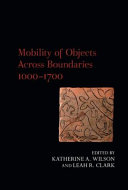 Mobility of objects across boundaries 1000-1700 /