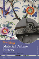 Writing material culture history /