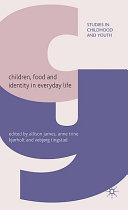 Children, food and identity in everyday life /