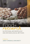 Food research : nutritional anthropology and archaeological methods /