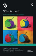 What is food? : researching a topic with many meanings /