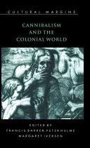 Cannibalism and the colonial world /