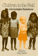 Children in the field : anthropological experiences /