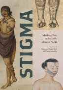 Stigma : marking skin in the early modern world /