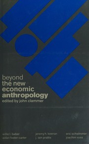 Beyond the new economic anthropology /