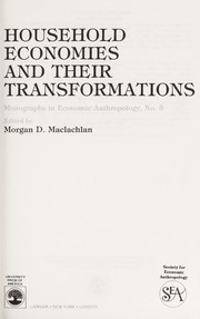 Household economies and their transformations /