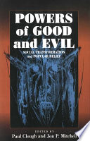 Powers of good and evil : moralities, commodities, and popular belief /