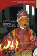 Emotions in rituals and performances /
