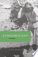 Ethnobotany : a reader /