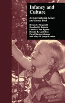 Infancy and culture : an international review and source book /