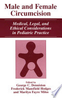 Male and female circumcision : medical, legal, and ethical considerations in pediatric practice /