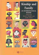 Kinship and family : an anthropological reader /