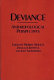 Deviance : anthropological perspectives /