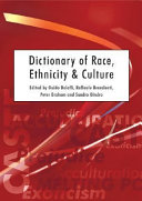 Dictionary of race, ethnicity and culture /