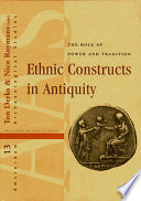 Ethnic constructs in antiquity : the role of power and tradition /